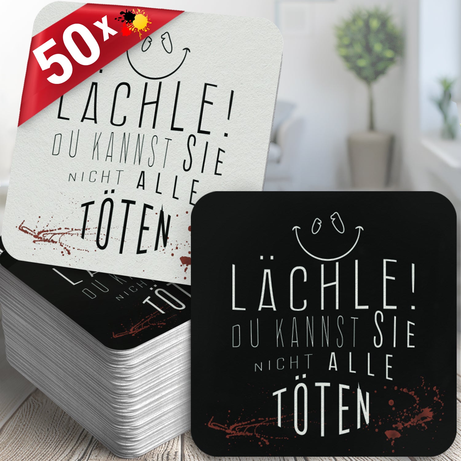 Scherzhafte Bierdeckel – "Lächle, Du kannst sie nicht alle töten" 50 Stück